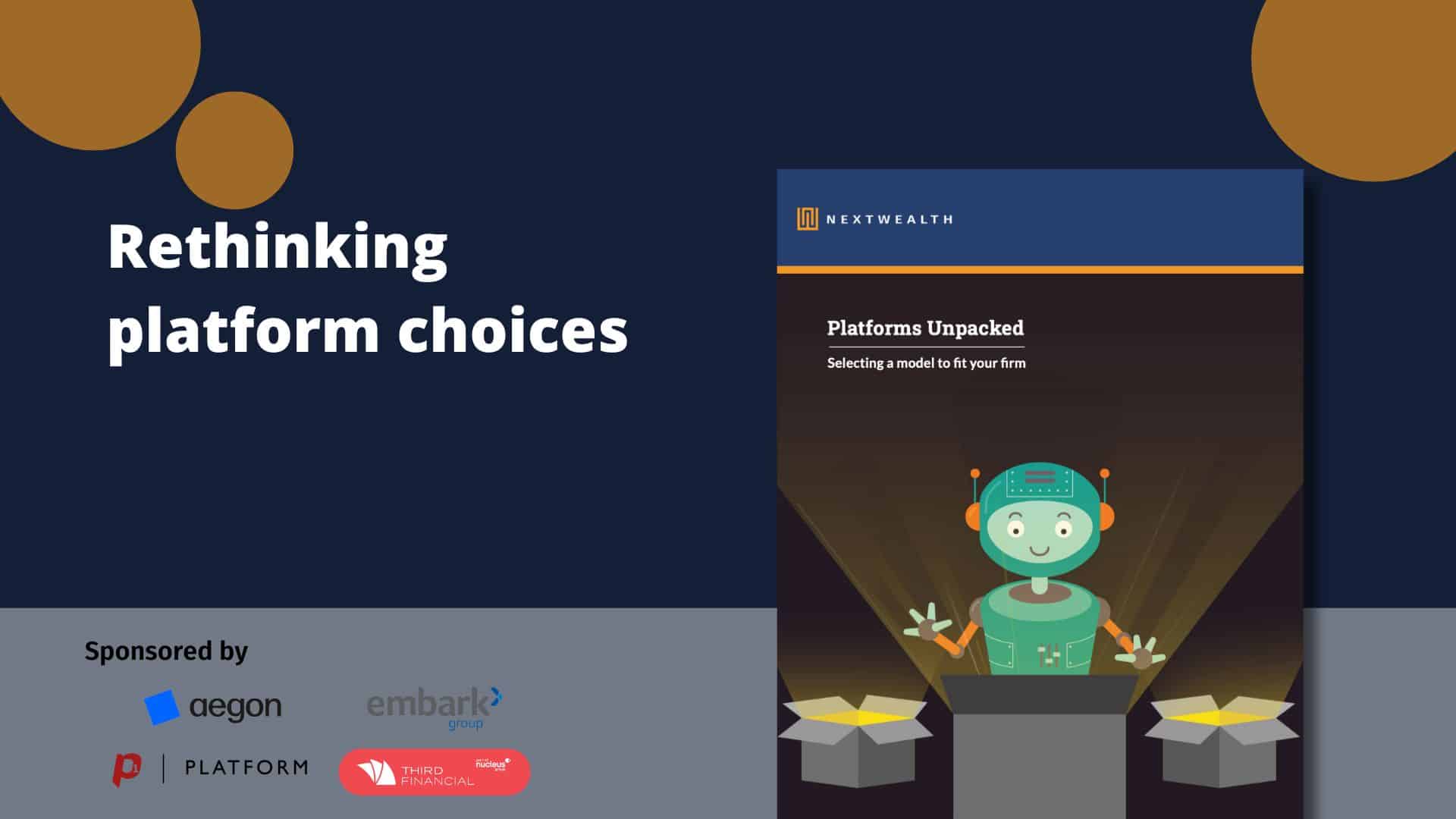 Rethinking platform choices - NextWealth - Depending On Platform Choice